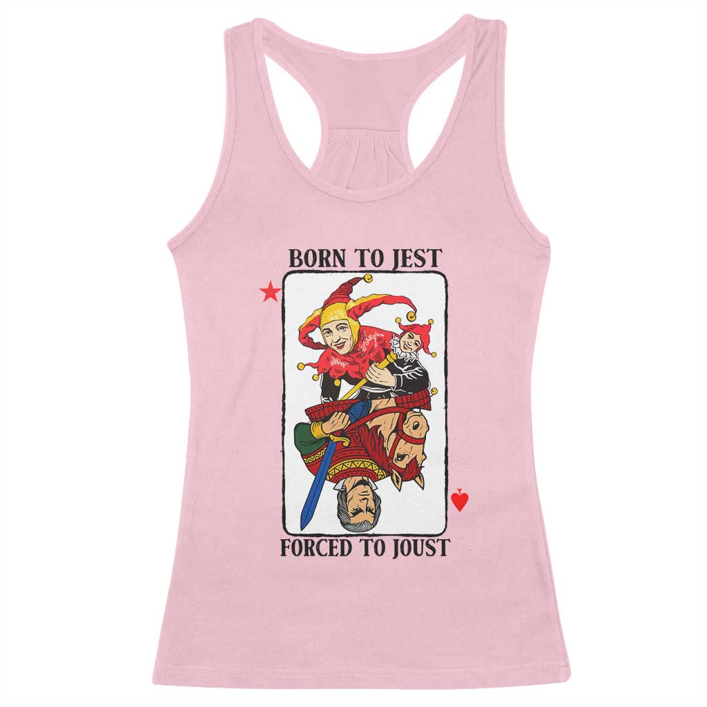 Funny Born To Jest Forced To Joust Racerback Tank Top Medieval Renaissance Meme - Wonder Print Shop