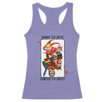 Funny Born To Jest Forced To Joust Racerback Tank Top Medieval Renaissance Meme - Wonder Print Shop