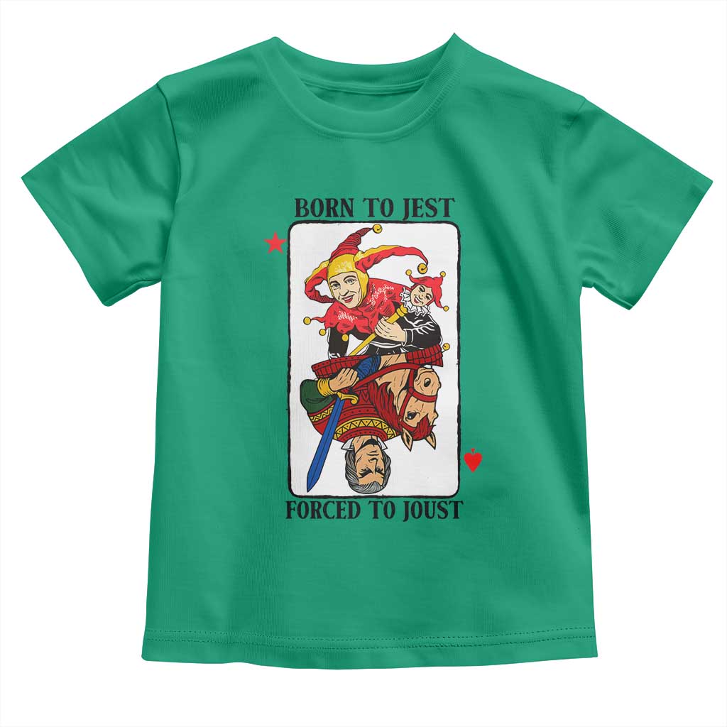 Funny Born To Jest Forced To Joust Toddler T Shirt Medieval Renaissance Meme - Wonder Print Shop