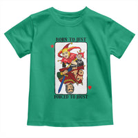 Funny Born To Jest Forced To Joust Toddler T Shirt Medieval Renaissance Meme - Wonder Print Shop
