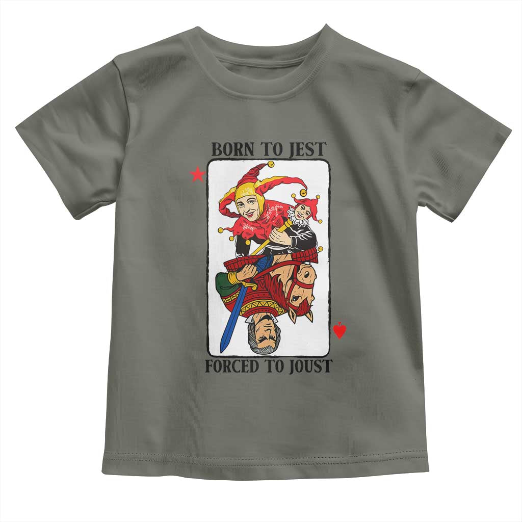 Funny Born To Jest Forced To Joust Toddler T Shirt Medieval Renaissance Meme - Wonder Print Shop