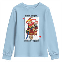 Funny Born To Jest Forced To Joust Youth Sweatshirt Medieval Renaissance Meme - Wonder Print Shop
