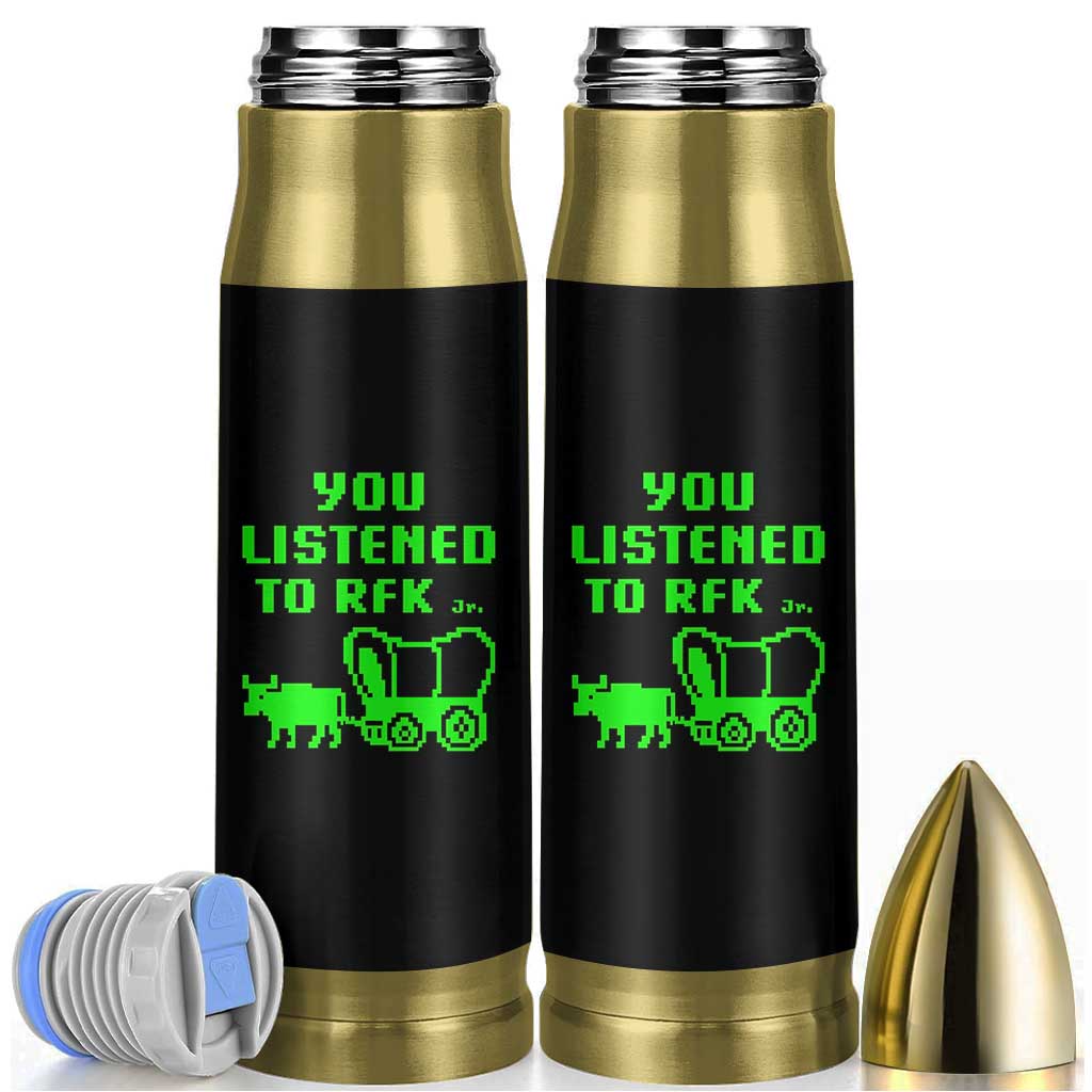 Funny You Listened To RFK Jr Bullet Tumbler Oregon Trail Cow Wagon - Wonder Print Shop