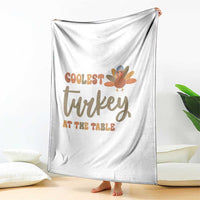 Funny Thanksgiving Turkey Throw Blanket Coolest Turkey At The Table Fall Season - Wonder Print Shop