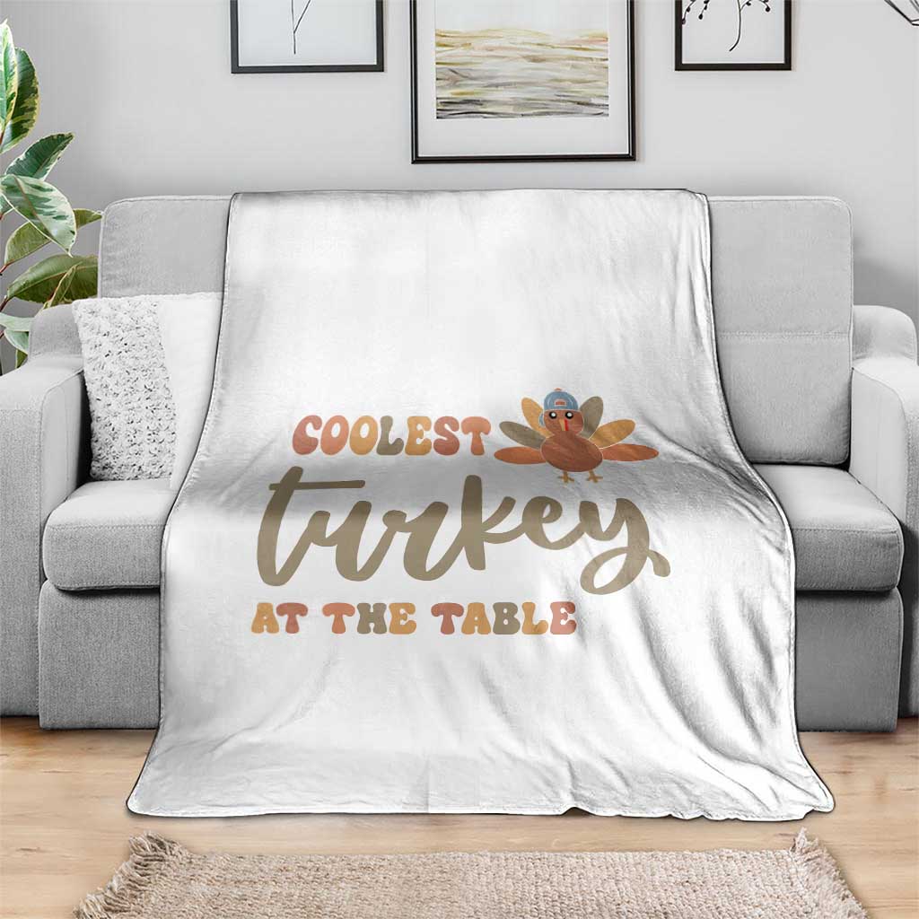 Funny Thanksgiving Turkey Throw Blanket Coolest Turkey At The Table Fall Season - Wonder Print Shop
