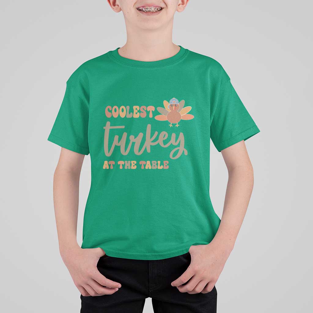 Funny Thanksgiving Turkey T Shirt For Kid Coolest Turkey At The Table Fall Season - Wonder Print Shop