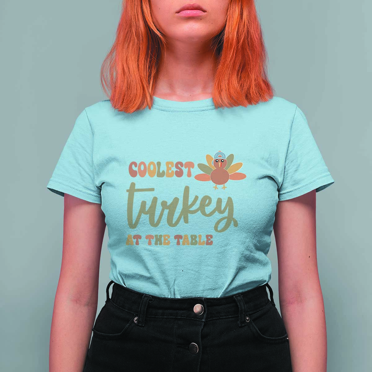 Funny Thanksgiving Turkey T Shirt For Women Coolest Turkey At The Table Fall Season - Wonder Print Shop