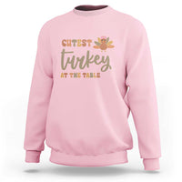 Funny Thanksgiving Turkey Sweatshirt Cutest Turkey At The Table Fall Season - Wonder Print Shop
