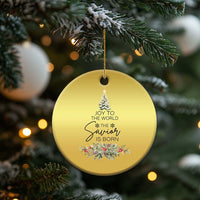 Funny Xmas Christian Faith Christmas Ornament Joy To The World The Savior Is Born Xmas Tree - Wonder Print Shop
