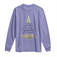 Funny Christmas Christian Faith Long Sleeve Shirt Joy To The World The Savior Is Born Xmas Tree