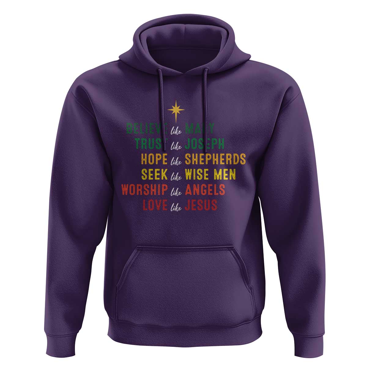 Christian Faith Hoodie Believe Like Mary Trust Like Joseph Hope Like Shepherds