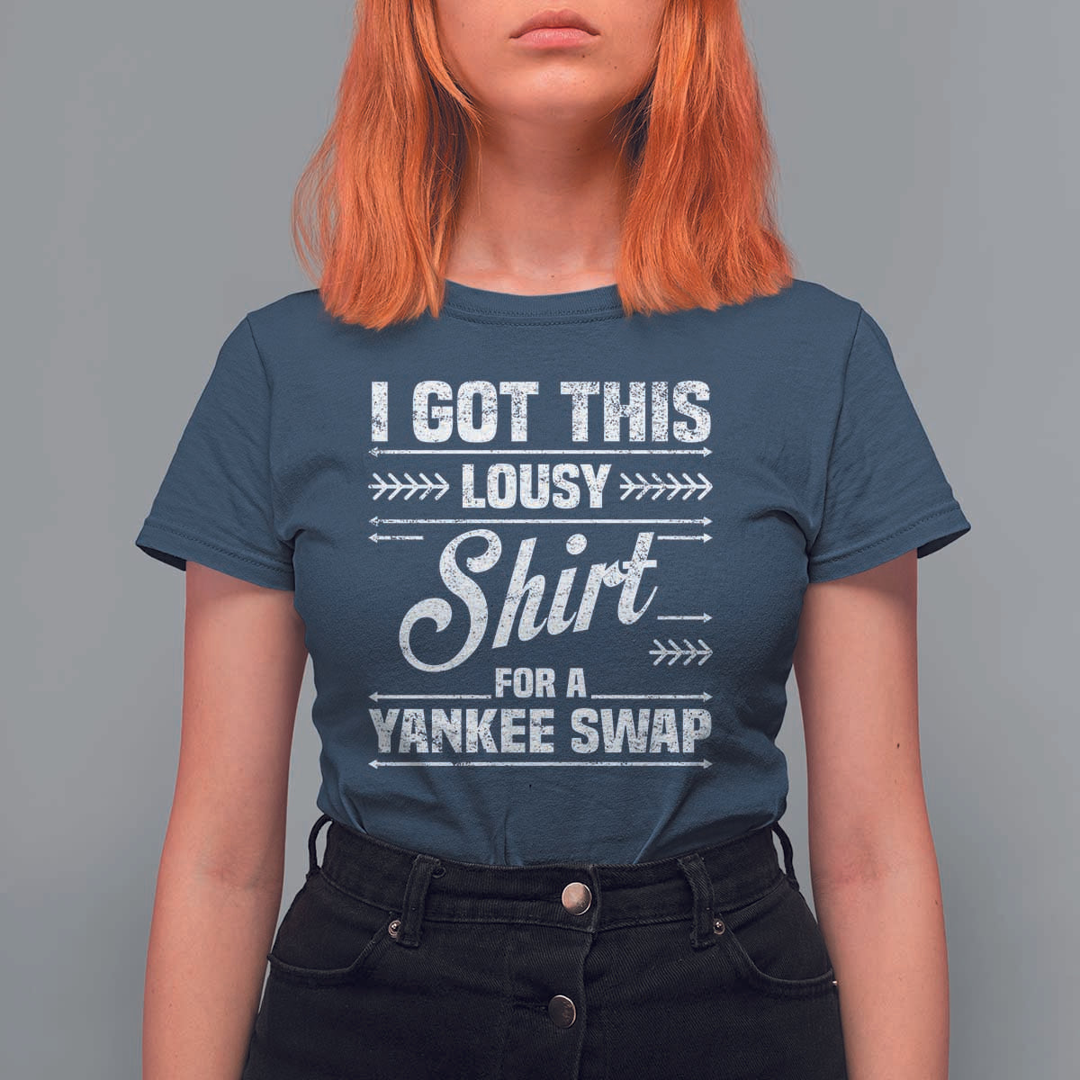 I Got This Lousy Shirt For A Yankee Swap T Shirt For Women Funny Cheap Christmas Gift Exchange - Wonder Print Shop