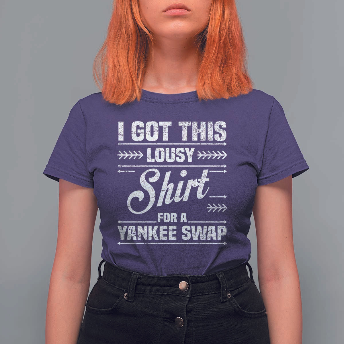 I Got This Lousy Shirt For A Yankee Swap T Shirt For Women Funny Cheap Christmas Gift Exchange - Wonder Print Shop
