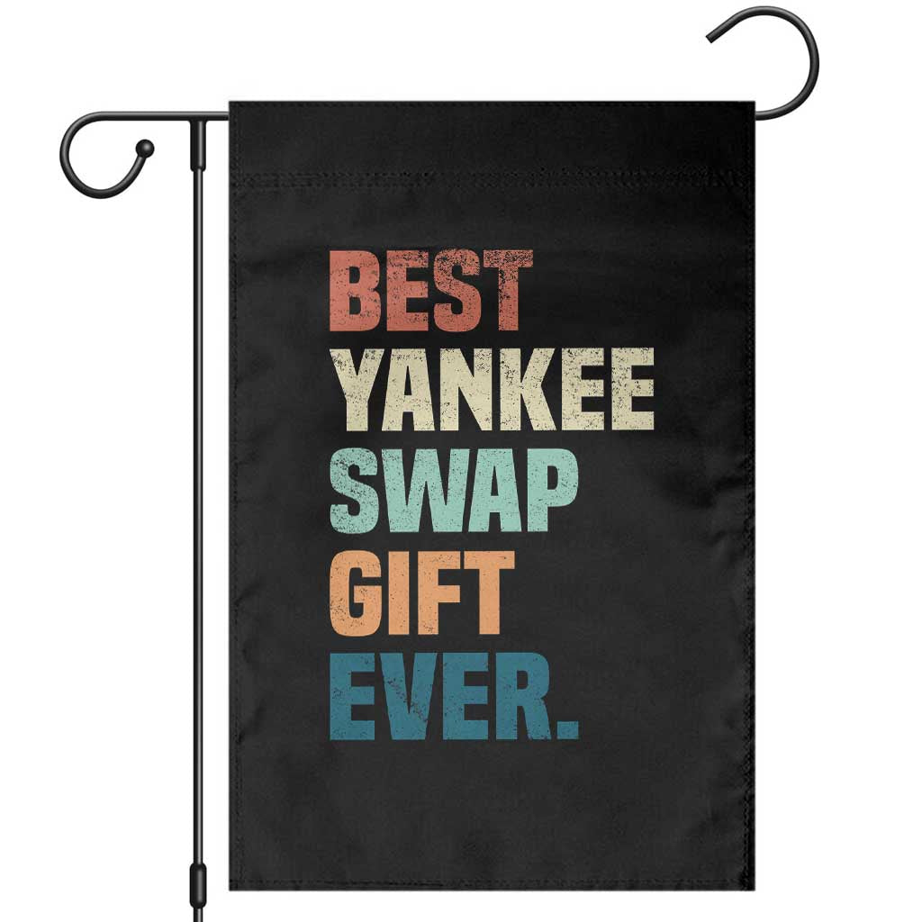 Funny Best Yankee Swap Gift Ever Garden Flag Christmas Gift Exchange Game - Wonder Print Shop