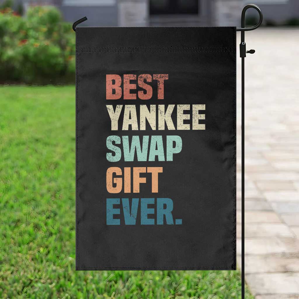 Funny Best Yankee Swap Gift Ever Garden Flag Christmas Gift Exchange Game - Wonder Print Shop