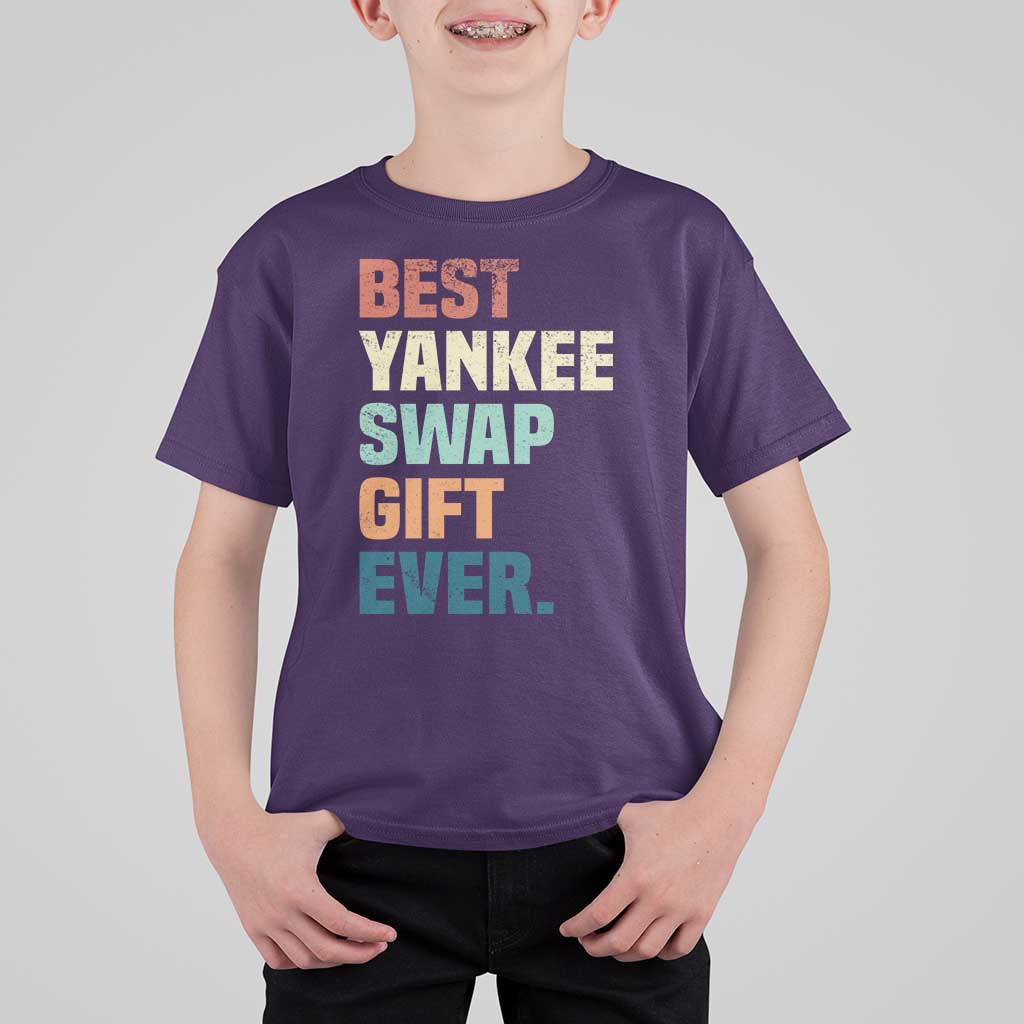 Funny Best Yankee Swap Gift Ever T Shirt For Kid Christmas Gift Exchange Game - Wonder Print Shop