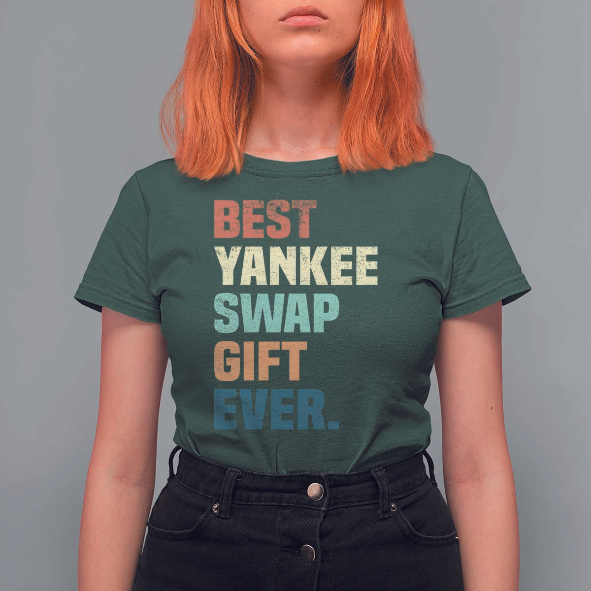 Funny Best Yankee Swap Gift Ever T Shirt For Women Christmas Gift Exchange Game - Wonder Print Shop