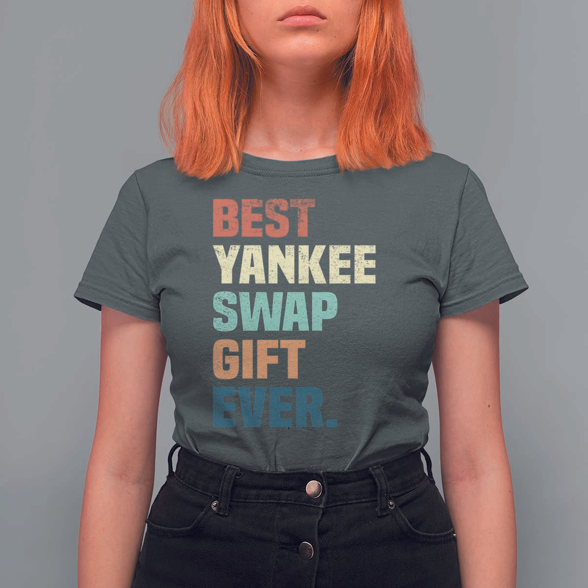 Funny Best Yankee Swap Gift Ever T Shirt For Women Christmas Gift Exchange Game - Wonder Print Shop
