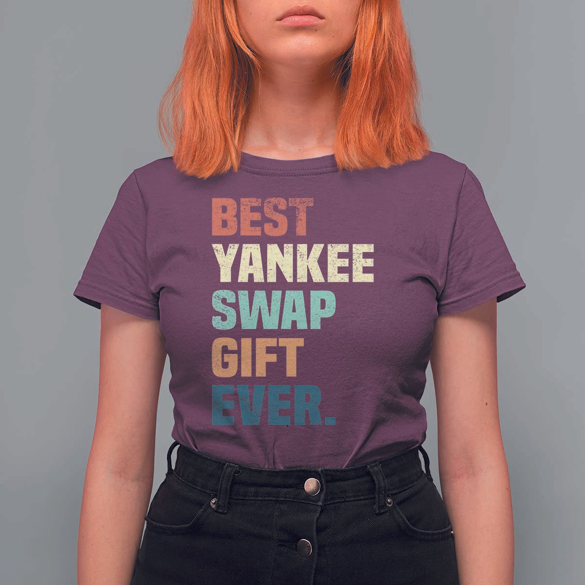 Funny Best Yankee Swap Gift Ever T Shirt For Women Christmas Gift Exchange Game - Wonder Print Shop