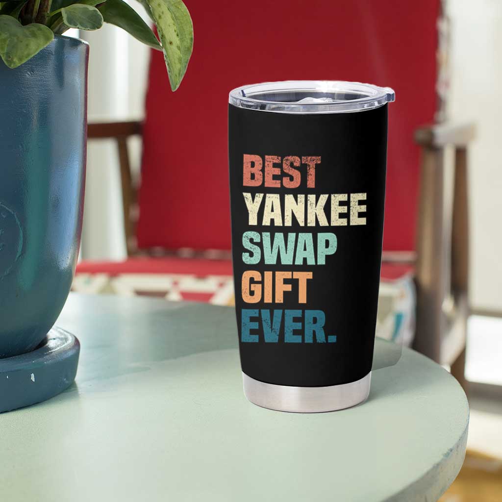 Funny Best Yankee Swap Gift Ever Tumbler Cup Christmas Gift Exchange Game - Wonder Print Shop