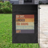 Oh Shit I Picked The Wrong White Elephant Gift Garden Flag Funny Christmas Gift Exchange Game - Wonder Print Shop