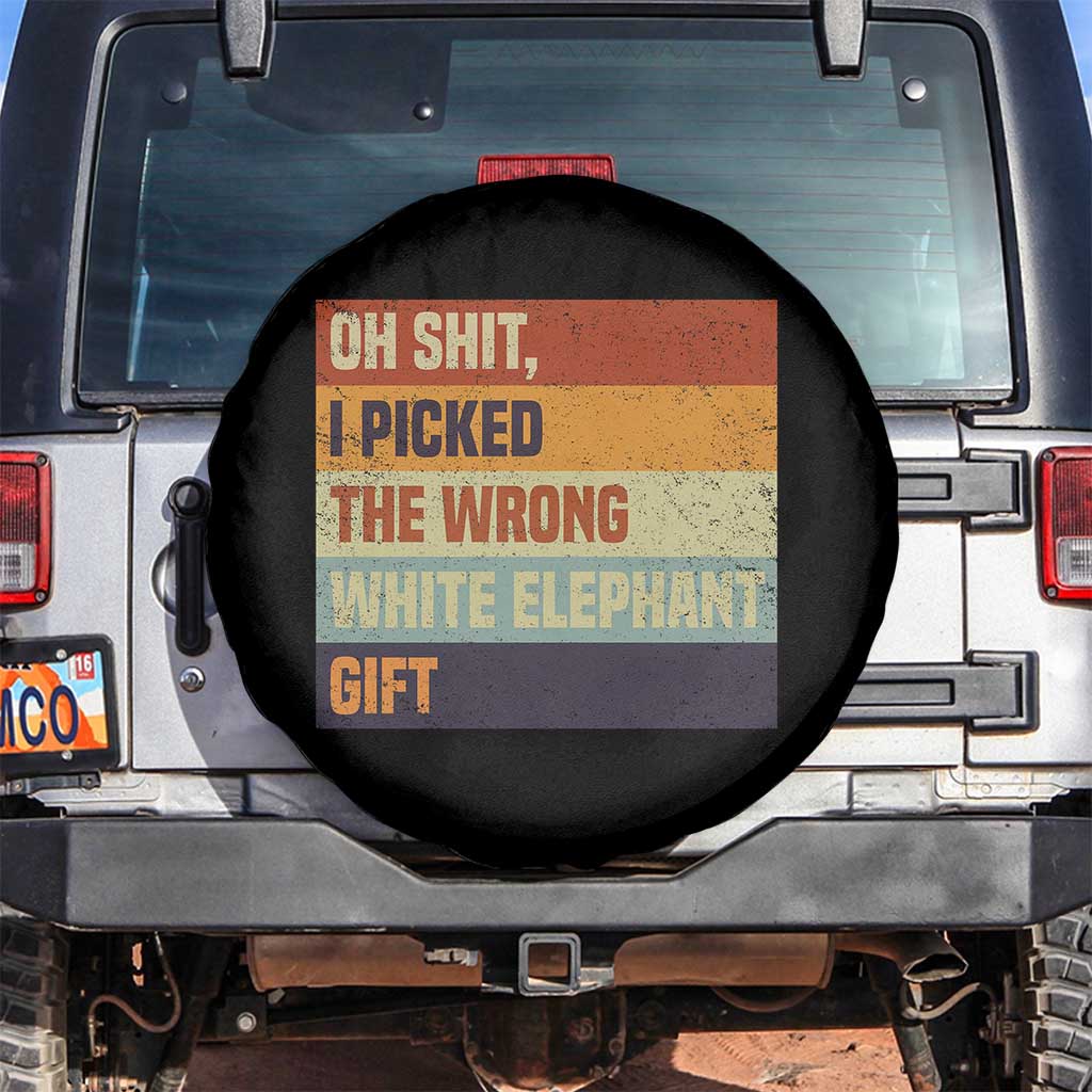 Oh Shit I Picked The Wrong White Elephant Gift Spare Tire Cover Funny Christmas Gift Exchange Game - Wonder Print Shop