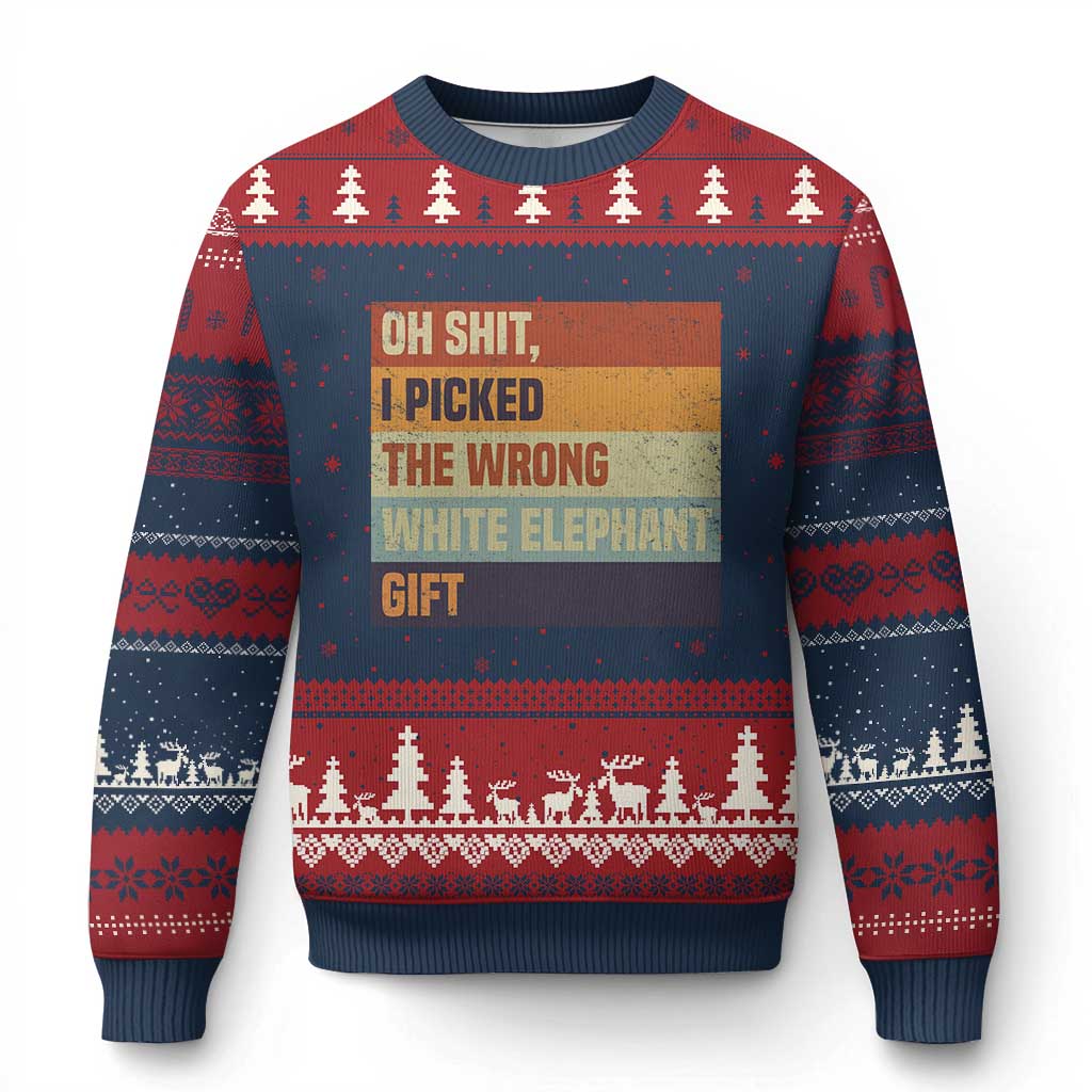 Oh Shit I Picked The Wrong White Elephant Gift Ugly Christmas Sweater Funny Xmas Gift Exchange Game - Wonder Print Shop