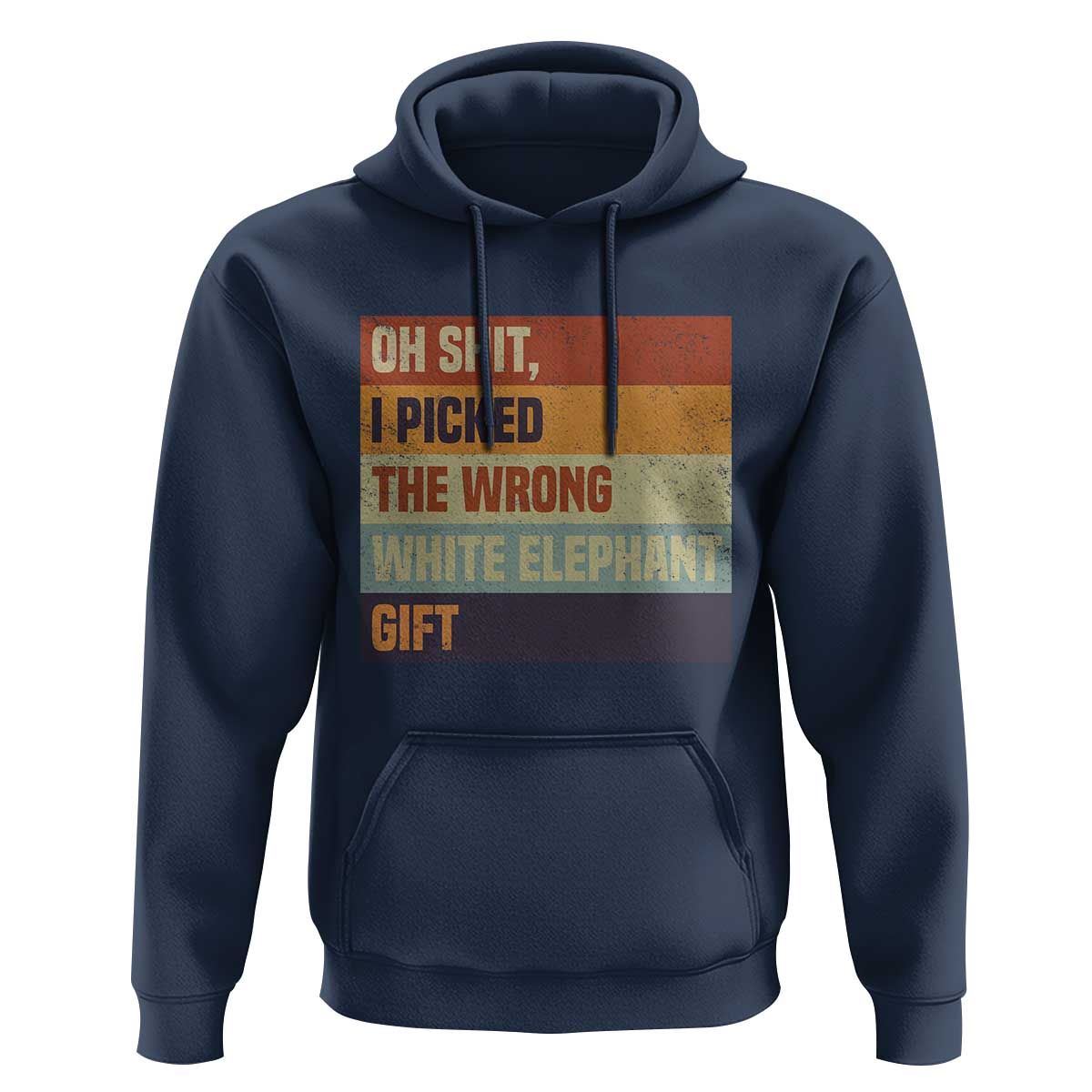 Oh Shit I Picked The Wrong White Elephant Gift Hoodie Funny Christmas Gift Exchange Game - Wonder Print Shop