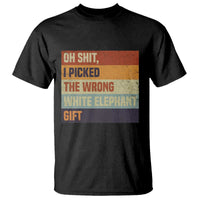 Oh Shit I Picked The Wrong White Elephant Gift T Shirt Funny Christmas Gift Exchange Game - Wonder Print Shop