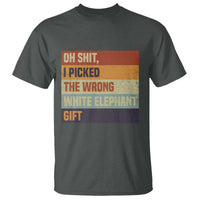 Oh Shit I Picked The Wrong White Elephant Gift T Shirt Funny Christmas Gift Exchange Game - Wonder Print Shop