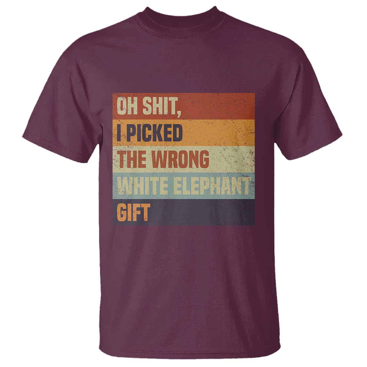 Oh Shit I Picked The Wrong White Elephant Gift T Shirt Funny Christmas Gift Exchange Game - Wonder Print Shop