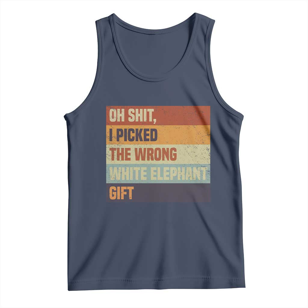 Oh Shit I Picked The Wrong White Elephant Gift Tank Top Funny Christmas Gift Exchange Game - Wonder Print Shop