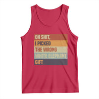 Oh Shit I Picked The Wrong White Elephant Gift Tank Top Funny Christmas Gift Exchange Game - Wonder Print Shop