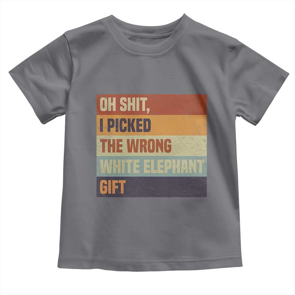 Oh Shit I Picked The Wrong White Elephant Gift Toddler T Shirt Funny Christmas Gift Exchange Game - Wonder Print Shop