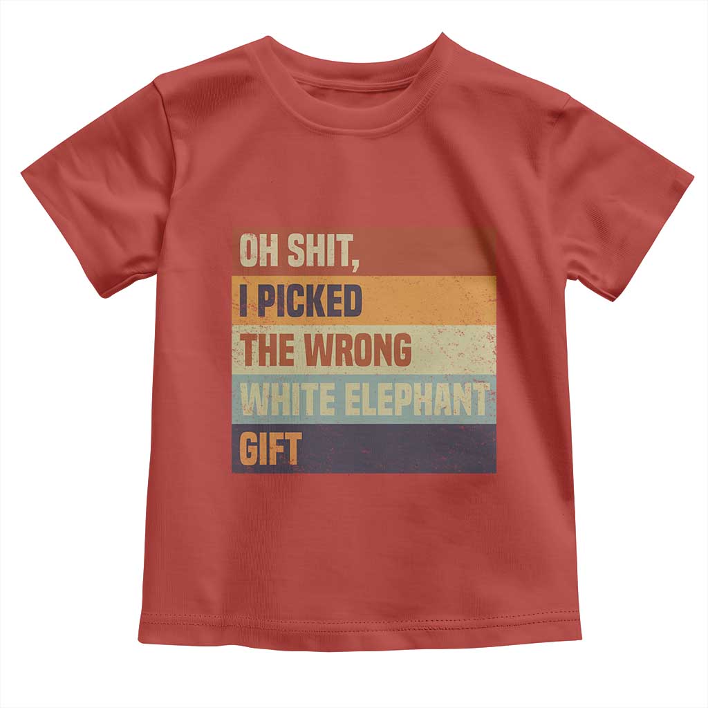 Oh Shit I Picked The Wrong White Elephant Gift Toddler T Shirt Funny Christmas Gift Exchange Game - Wonder Print Shop