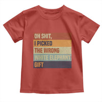 Oh Shit I Picked The Wrong White Elephant Gift Toddler T Shirt Funny Christmas Gift Exchange Game - Wonder Print Shop