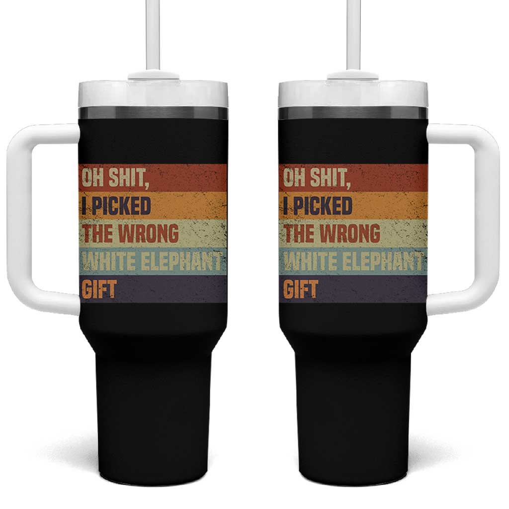 Oh Shit I Picked The Wrong White Elephant Gift Tumbler With Handle Funny Christmas Gift Exchange Game - Wonder Print Shop
