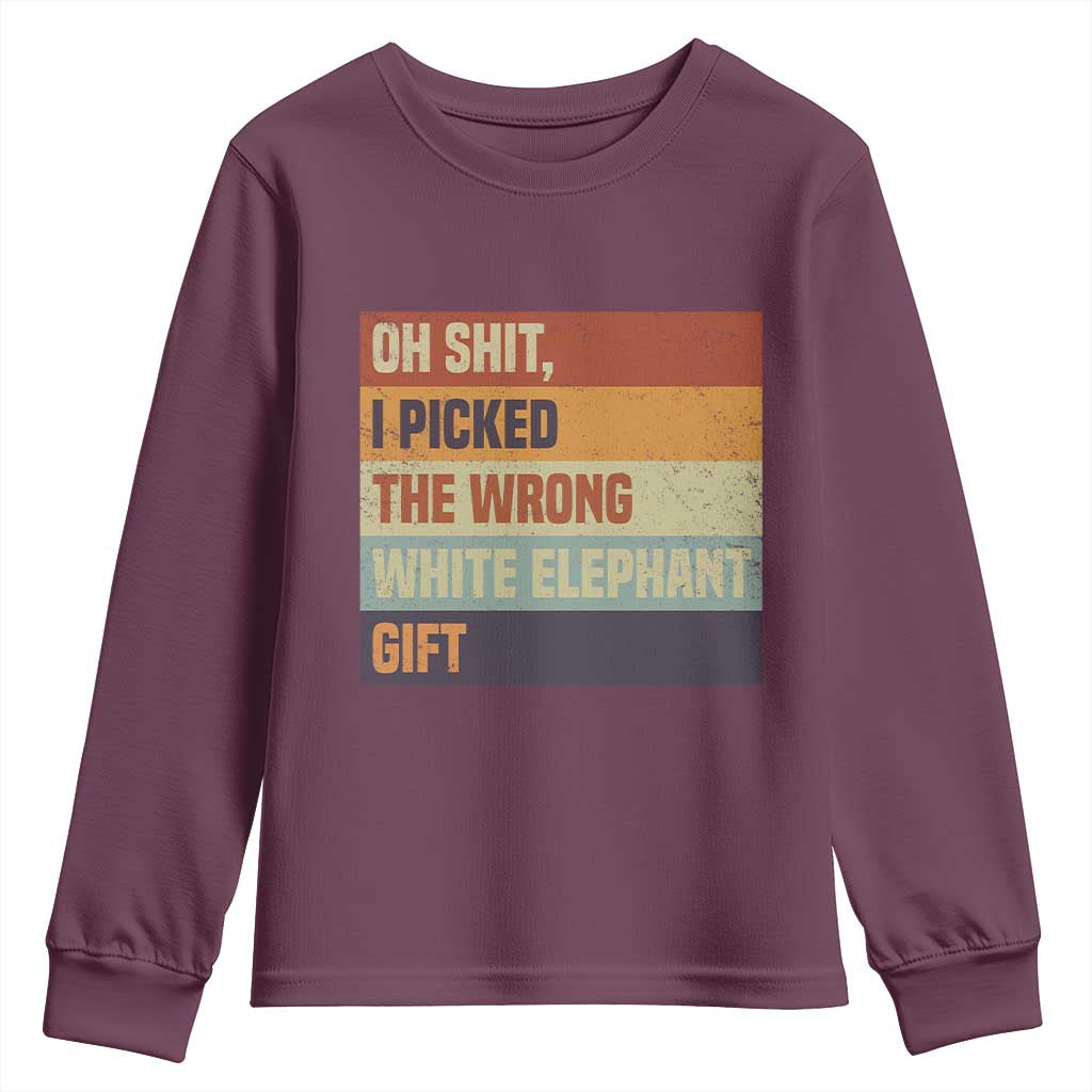 Oh Shit I Picked The Wrong White Elephant Gift Youth Sweatshirt Funny Christmas Gift Exchange Game - Wonder Print Shop