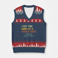 Funny I Got This Shirt At A Yankee Swap It Sucks And I Hate It V-Neck Knit Sweater Vest Xmas Gift Exchange - Wonder Print Shop