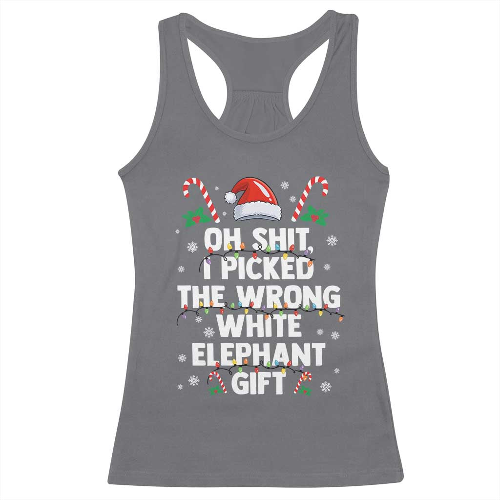 Funny Oh Shit I Picked The Wrong White Elephant Gift Racerback Tank Top Christmas Gift Exchange Santa Hat - Wonder Print Shop