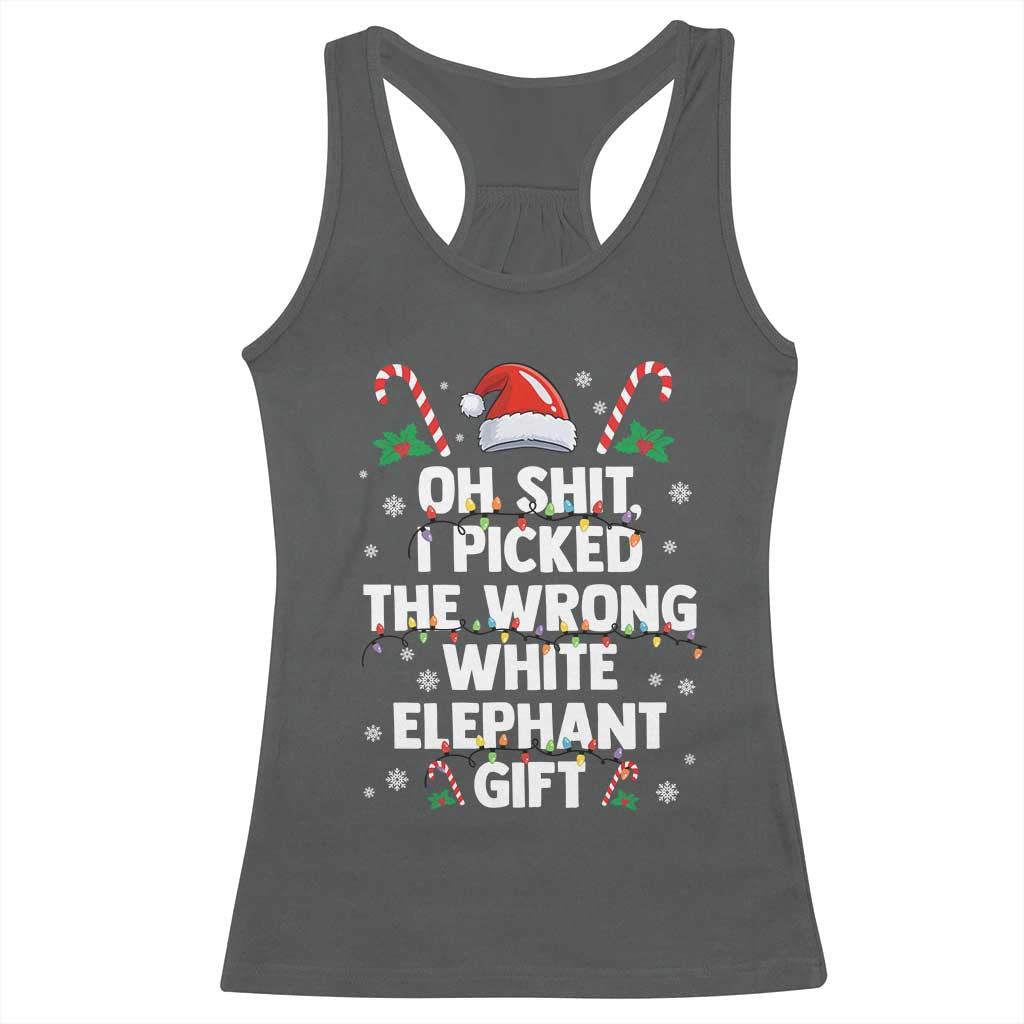 Funny Oh Shit I Picked The Wrong White Elephant Gift Racerback Tank Top Christmas Gift Exchange Santa Hat - Wonder Print Shop