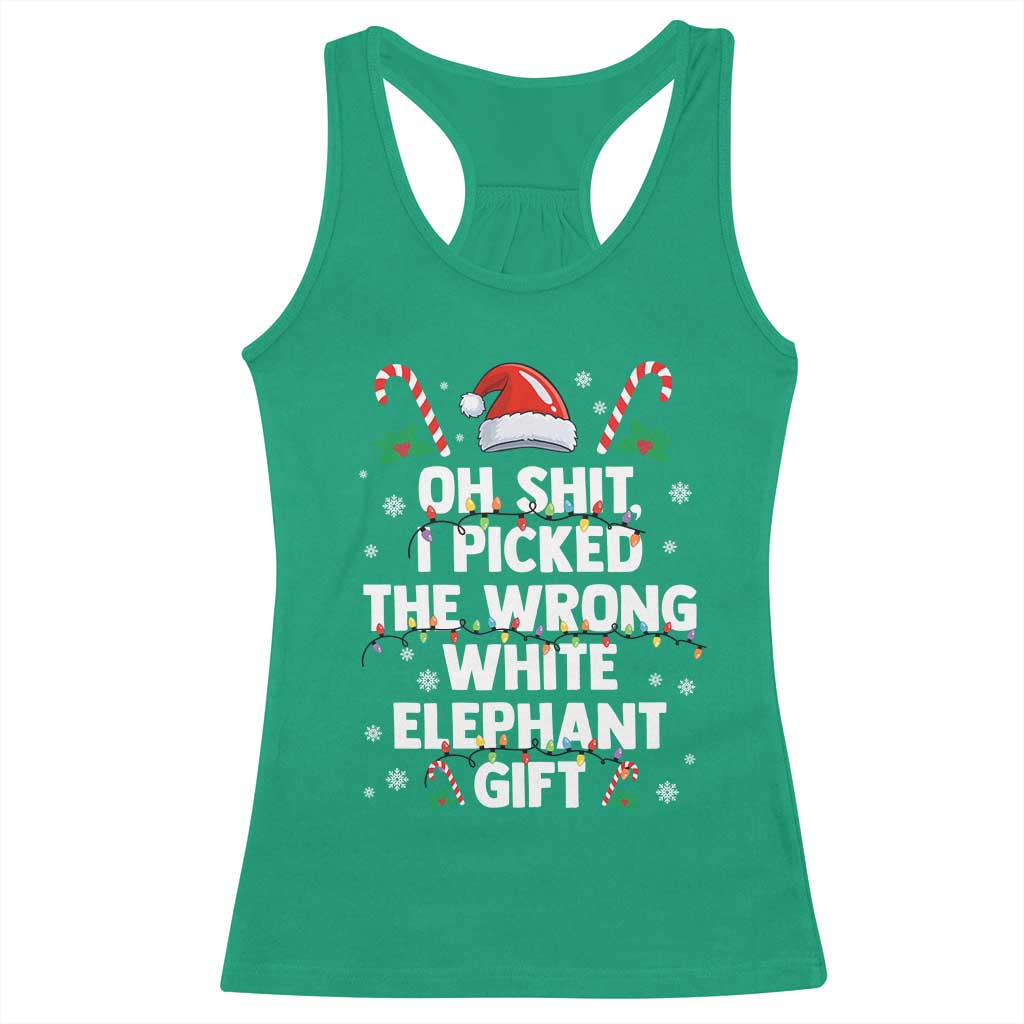 Funny Oh Shit I Picked The Wrong White Elephant Gift Racerback Tank Top Christmas Gift Exchange Santa Hat - Wonder Print Shop