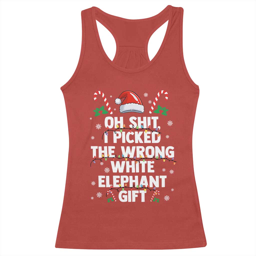 Funny Oh Shit I Picked The Wrong White Elephant Gift Racerback Tank Top Christmas Gift Exchange Santa Hat - Wonder Print Shop