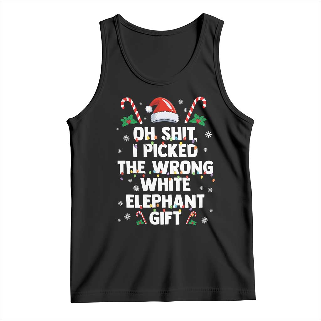 Funny Oh Shit I Picked The Wrong White Elephant Gift Tank Top Christmas Gift Exchange Santa Hat - Wonder Print Shop