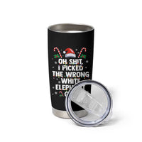 Funny Oh Shit I Picked The Wrong White Elephant Gift Tumbler Cup Christmas Gift Exchange Santa Hat - Wonder Print Shop