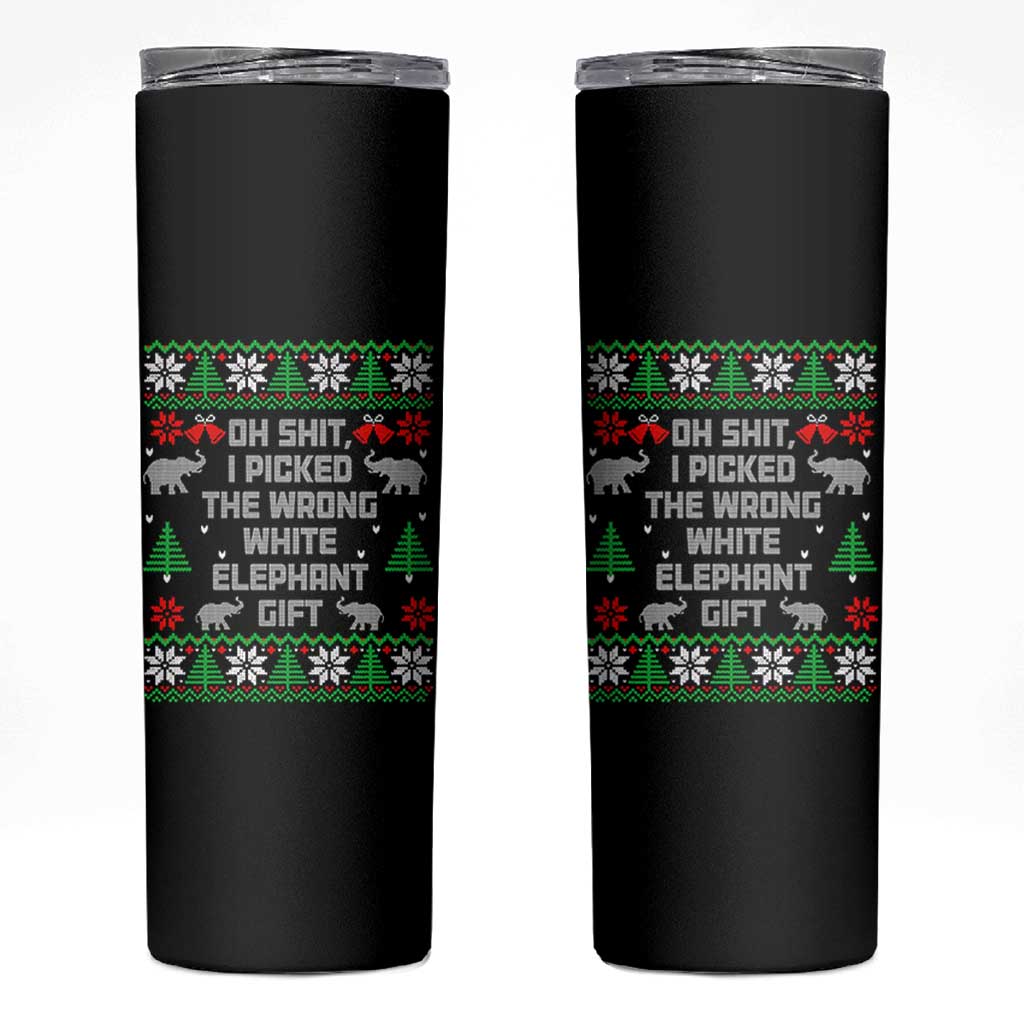 Funny Oh Shit I Picked The Wrong White Elephant Gift Skinny Tumbler Christmas Gift Exchange - Wonder Print Shop