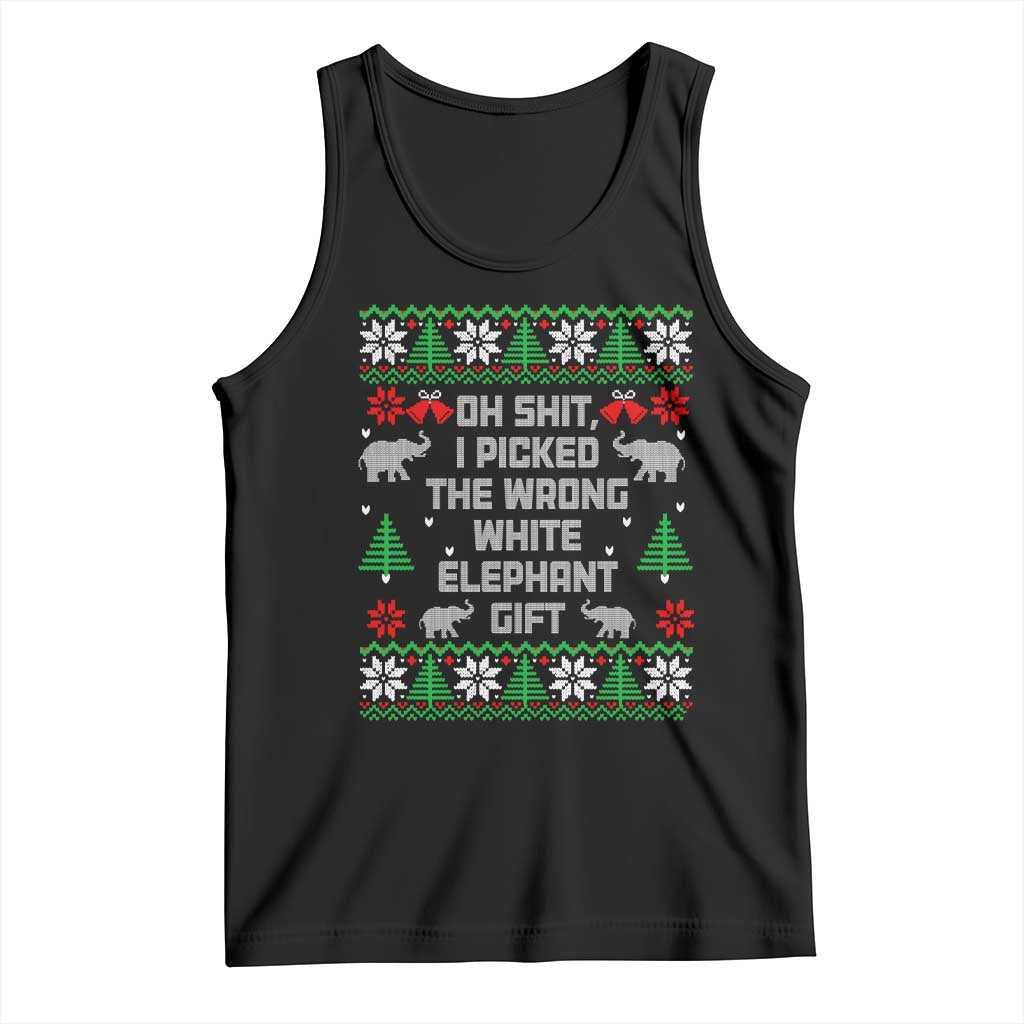 Funny Oh Shit I Picked The Wrong White Elephant Gift Tank Top Christmas Gift Exchange - Wonder Print Shop