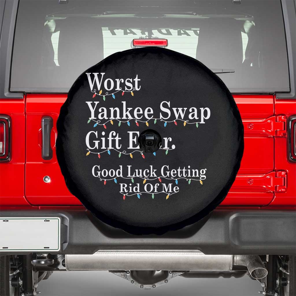 Worst Yankee Swap Gift Ever Good Luck Getting Rid Of Me Spare Tire Cover Christmas Gift Exchange - Wonder Print Shop