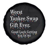 Worst Yankee Swap Gift Ever Good Luck Getting Rid Of Me Spare Tire Cover Christmas Gift Exchange - Wonder Print Shop