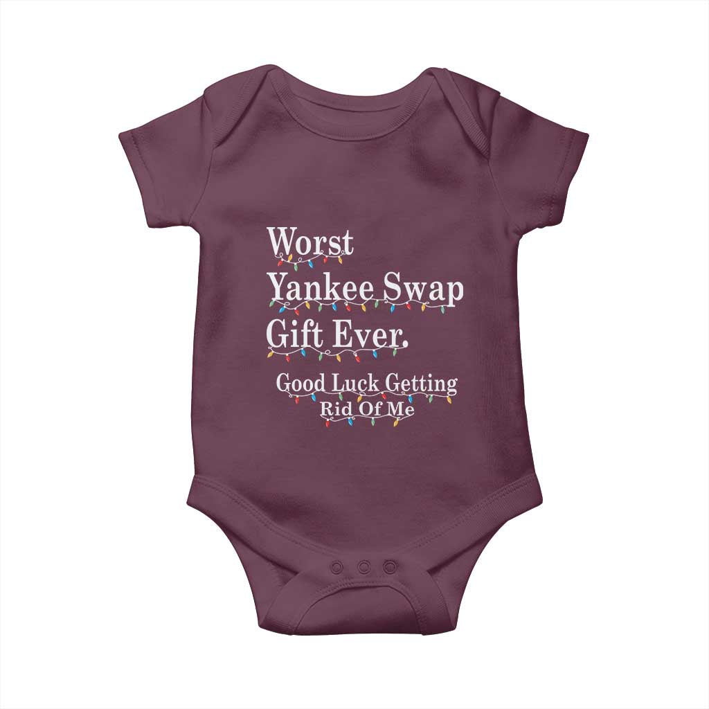 Worst Yankee Swap Gift Ever Good Luck Getting Rid Of Me Baby Onesie Christmas Gift Exchange - Wonder Print Shop